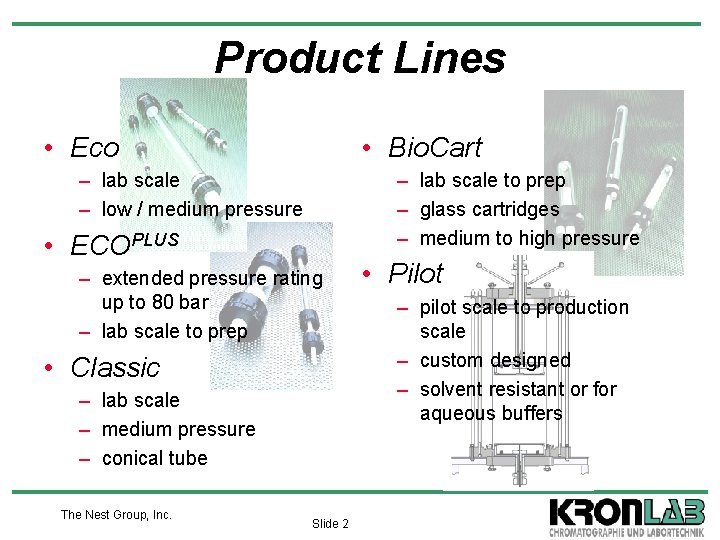 Product Lines • Eco • Bio. Cart – lab scale – low / medium