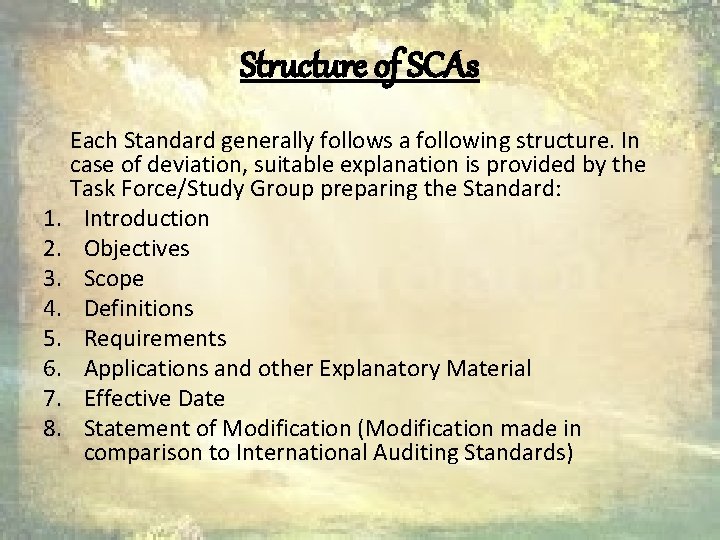 Structure of SCAs 1. 2. 3. 4. 5. 6. 7. 8. Each Standard generally