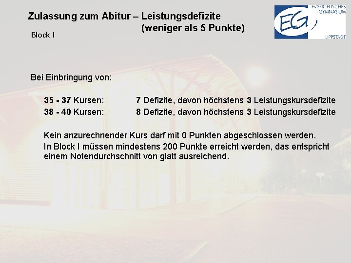 Zulassung zum Abitur – Leistungsdefizite (weniger als 5 Punkte) Block I Bei Einbringung von: