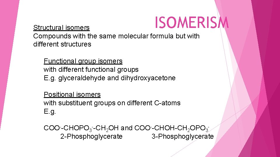 ISOMERISM Structural isomers Compounds with the same molecular formula but with different structures Functional