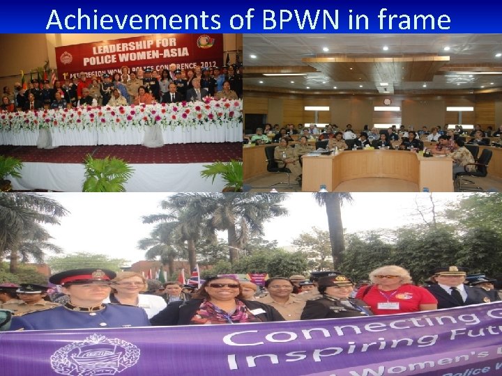 Achievements of BPWN in frame 