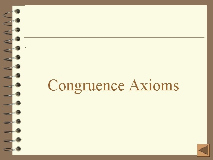. Congruence Axioms 