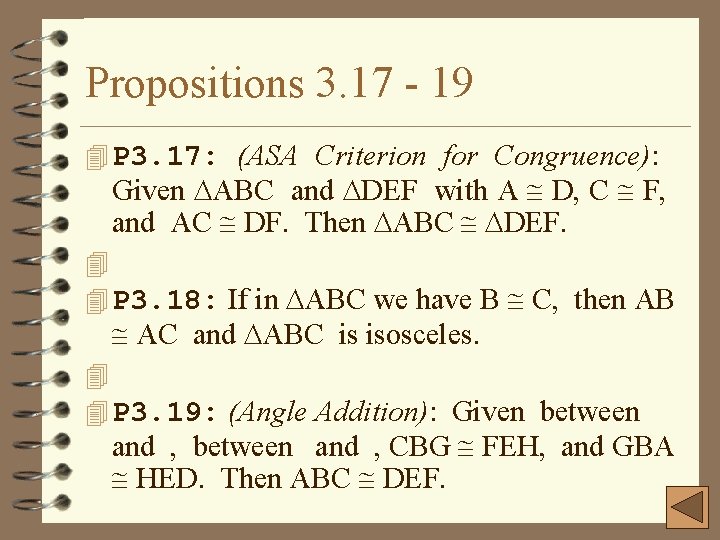 Propositions 3. 17 19 4 P 3. 17: (ASA Criterion for Congruence): Given ABC