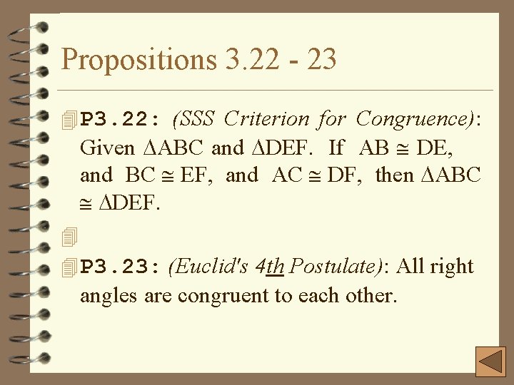Propositions 3. 22 23 4 P 3. 22: (SSS Criterion for Congruence): Given ABC