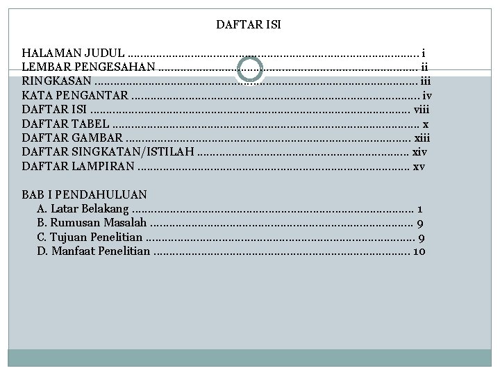 DAFTAR ISI HALAMAN JUDUL. . . . . . i LEMBAR PENGESAHAN. . .