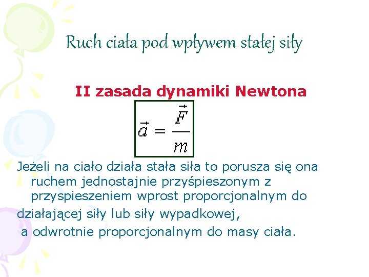 Fizyka i astronomia Opracowaa Diana Iwaska Kinematyka Badania