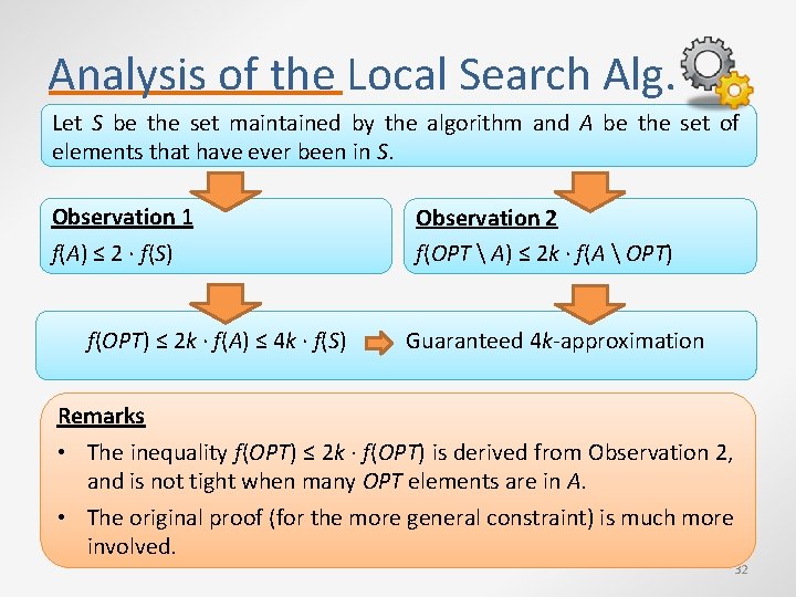 Analysis of the Local Search Alg. Let S be the set maintained by the