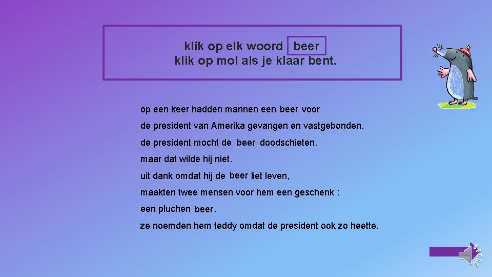 klik op elk woord beer klik op mol als je klaar bent. op een