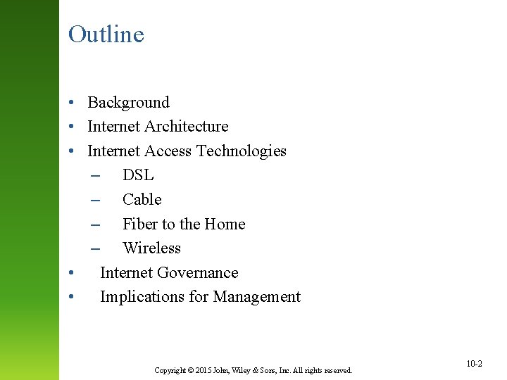 Outline • Background • Internet Architecture • Internet Access Technologies – DSL – Cable