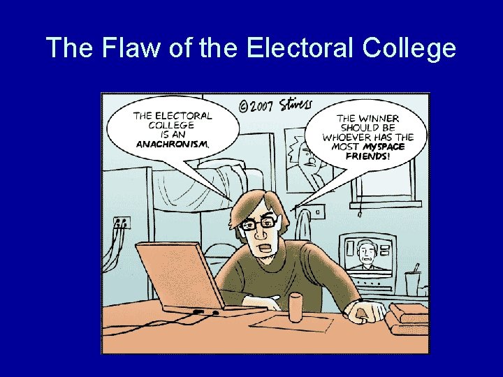 The Flaw of the Electoral College 