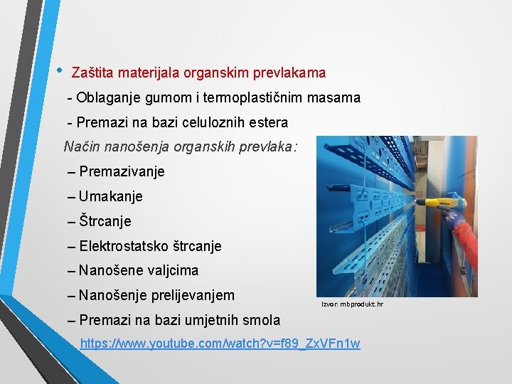  • Zaštita materijala organskim prevlakama - Oblaganje gumom i termoplastičnim masama - Premazi