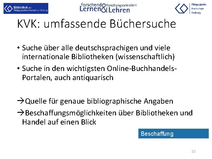 KVK: umfassende Büchersuche • Suche über alle deutschsprachigen und viele internationale Bibliotheken (wissenschaftlich) •