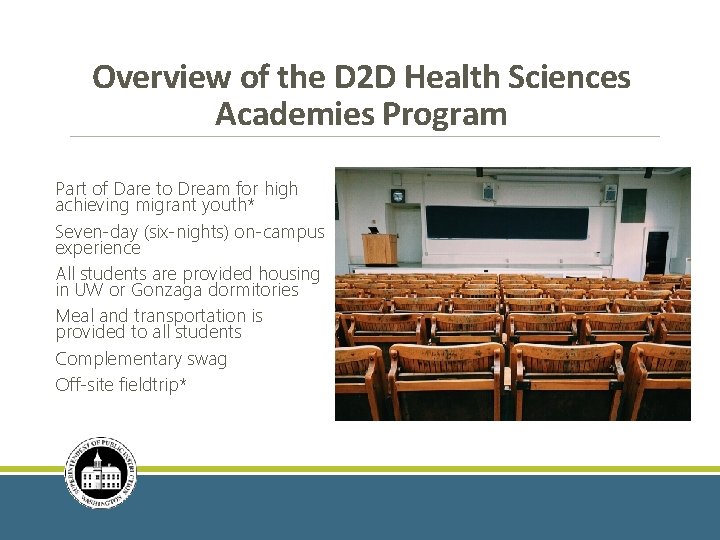 Overview of the D 2 D Health Sciences Academies Program Part of Dare to