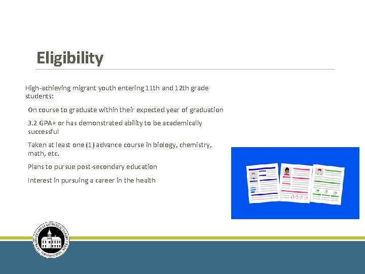 Eligibility High-achieving migrant youth entering 11 th and 12 th grade students: On course