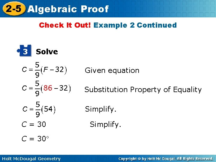 2 -5 Algebraic Proof Check It Out! Example 2 Continued 3 Solve Given equation