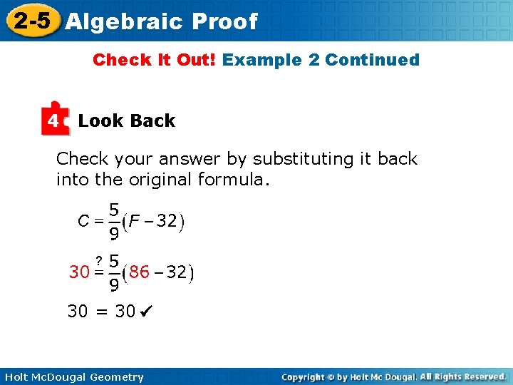 2 -5 Algebraic Proof Check It Out! Example 2 Continued 4 Look Back Check