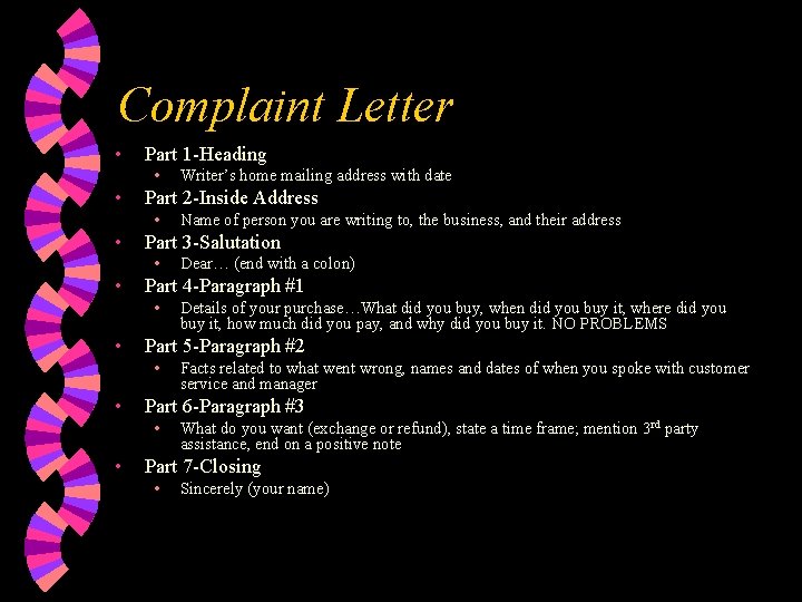 Complaint Letter • Part 1 -Heading • • Part 2 -Inside Address • •