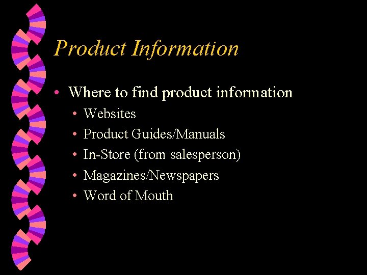 Product Information • Where to find product information • • • Websites Product Guides/Manuals