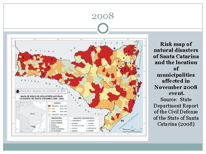 2008 Risk map of natural disasters of Santa Catarina and the location of municipalities