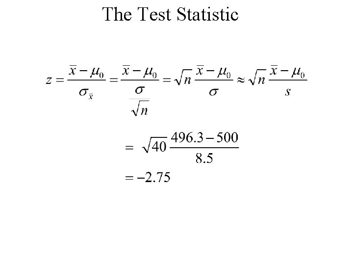 The Test Statistic 