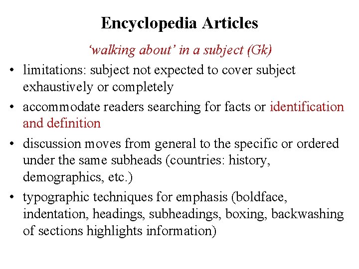 Encyclopedia Articles • • ‘walking about’ in a subject (Gk) limitations: subject not expected