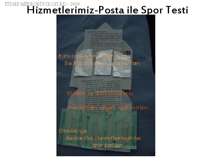 İÜDHF-MİKROBİYOLOJİ BD - 2009 Hizmetlerimiz-Posta ile Spor Testi 