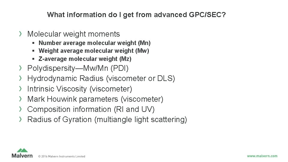 What information do I get from advanced GPC/SEC? › › › › Molecular weight What information do I get from advanced GPC/SEC? › › › › Molecular weight