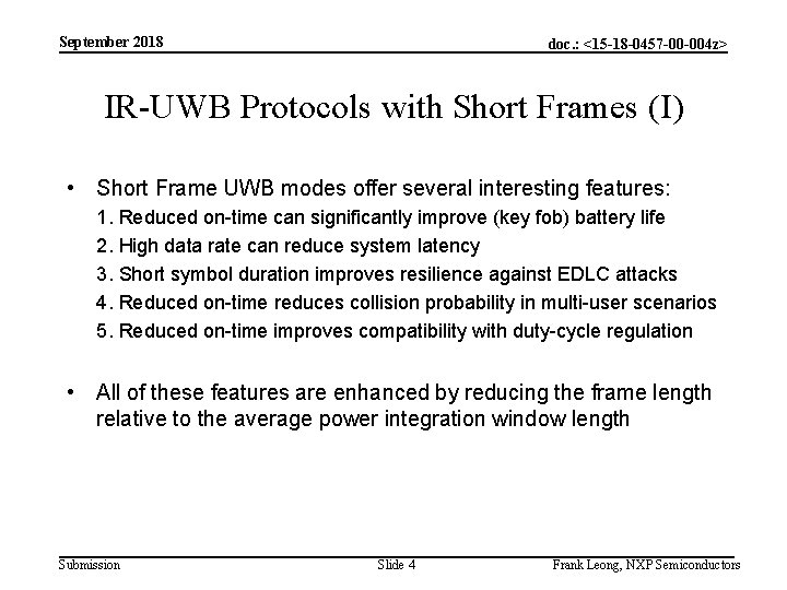 September 2018 doc. : <15 -18 -0457 -00 -004 z> IR-UWB Protocols with Short