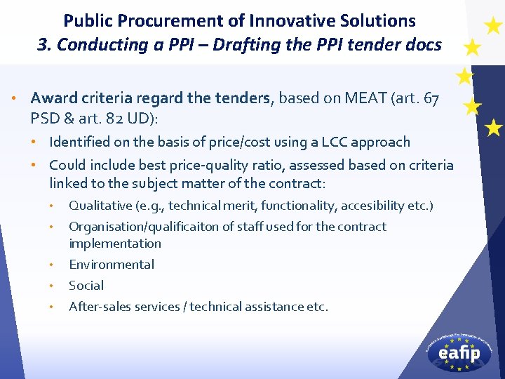 Public Procurement of Innovative Solutions 3. Conducting a PPI – Drafting the PPI tender