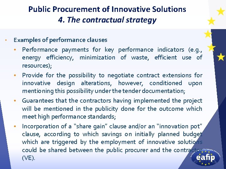 Public Procurement of Innovative Solutions 4. The contractual strategy • Examples of performance clauses