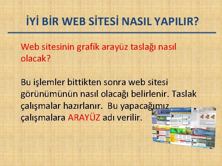 İYİ BİR WEB SİTESİ NASIL YAPILIR? Web sitesinin grafik arayüz taslağı nasıl olacak? Bu