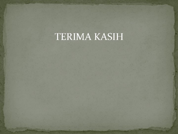 TERIMA KASIH 