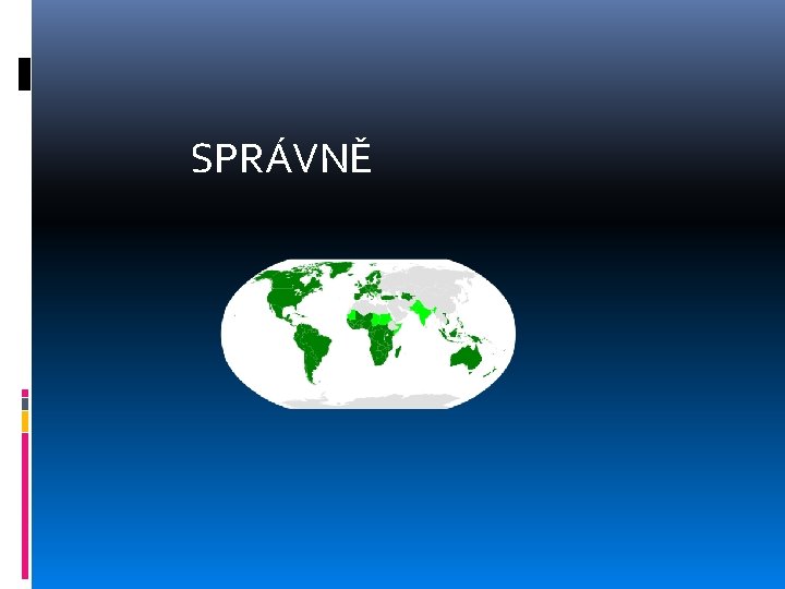 SPRÁVNĚ 