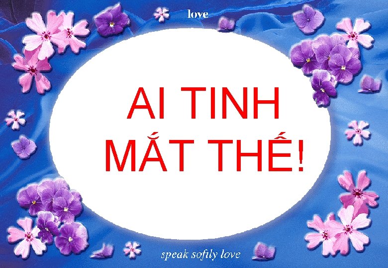 AI TINH MẮT THẾ! 