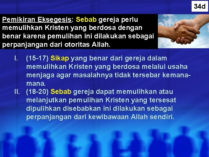 34 d 34 c Pemikiran Eksegesis: Sebab gereja perlu memulihkan Kristen yang berdosa dengan