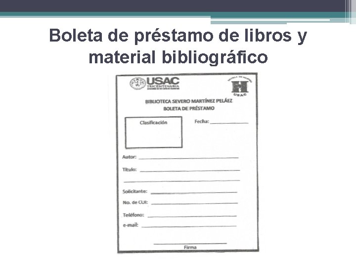 Boleta de préstamo de libros y material bibliográfico 