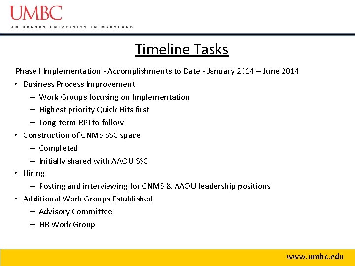 Timeline Tasks Phase I Implementation - Accomplishments to Date - January 2014 – June