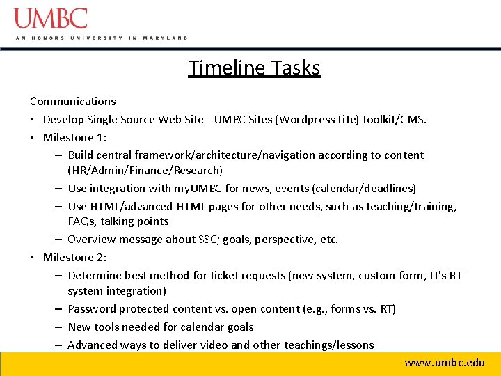 Timeline Tasks Communications • Develop Single Source Web Site - UMBC Sites (Wordpress Lite)