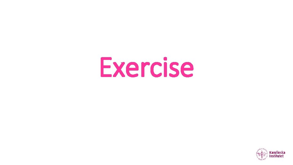 Exercise 