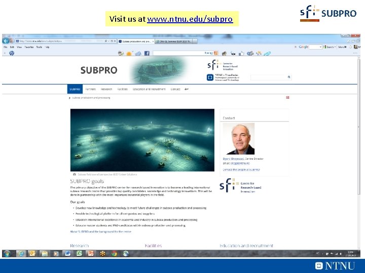 Visit us at www. ntnu. edu/subpro SUBPRO 