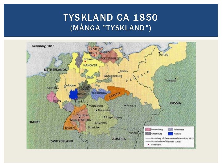 TYSKLAND CA 1850 (MÅNGA ”TYSKLAND”) 