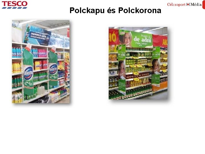 Polckapu és Polckorona 