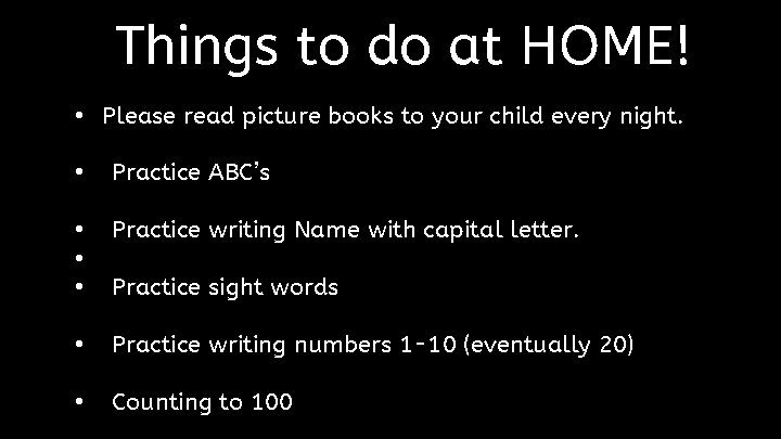 Things to do at HOME! • Please read picture books to your child every