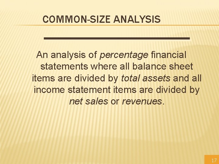 Tatang A Gumanti Mnjmn-Keuangan-FE_UNEJ COMMON-SIZE ANALYSIS An analysis of percentage financial statements where all