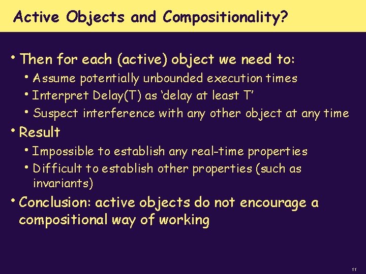 Active Objects and Compositionality? • Then for each (active) object we need to: •