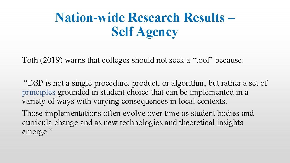 Nation-wide Research Results – Self Agency Toth (2019) warns that colleges should not seek