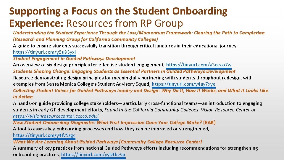 Supporting a Focus on the Student Onboarding Experience: Resources from RP Group Understanding the