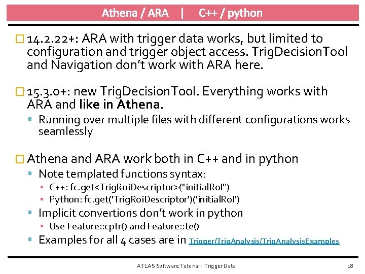 Athena / ARA | C++ / python � 14. 2. 22+: ARA with trigger