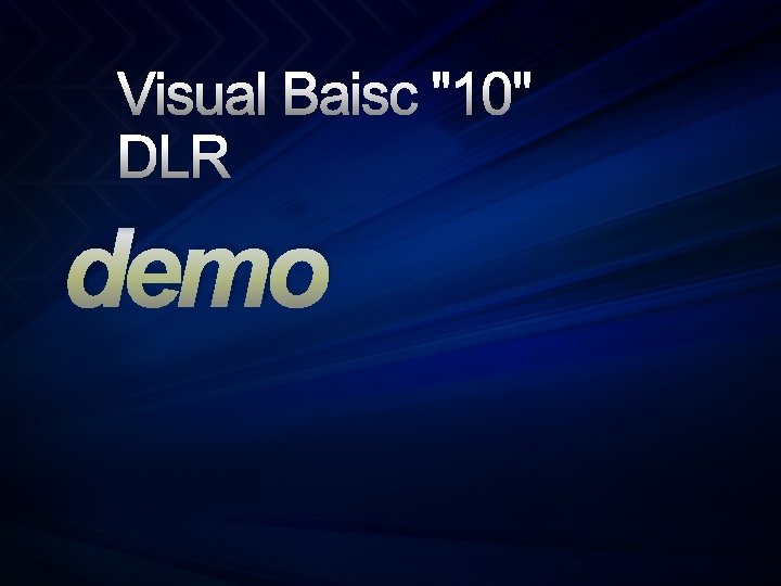 Visual Baisc "10" DLR demo 