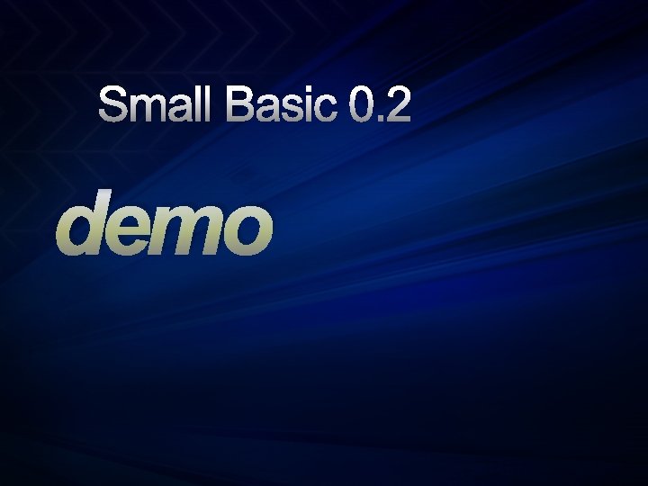 Small Basic 0. 2 demo 